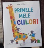 Primele mele culori - Anna S&uuml;&szlig;bauer