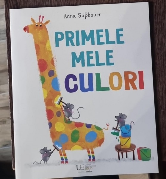 Primele mele culori - Anna S&uuml;&szlig;bauer