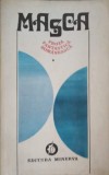 Masca, Proza Fantastica Romaneasca Vol. 1, Colectiv, Minerva 1982, Roman, Paperback, 352 pagini
