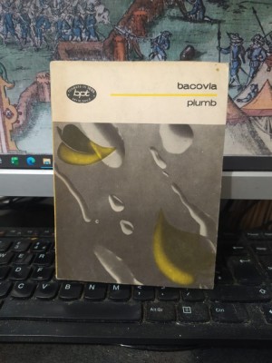 Bacovia, Plumb, versuri și proză, BPT nr. 288, editura Minerva, București 1981, 009 foto