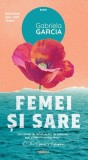 Femei si sare Roman Gabriela Garcia Editura Nemira Paperback