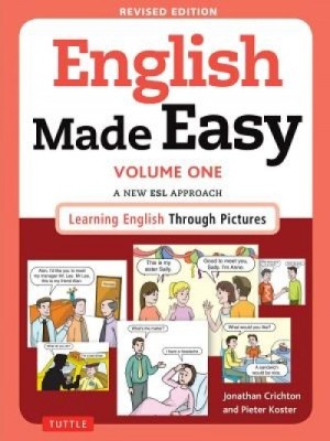 English Made Easy, Volume One: A New ESL Approach: Learning English Through Pictures foto