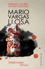Sarbatoarea Tapului - de Mario Vargas Llosa foto