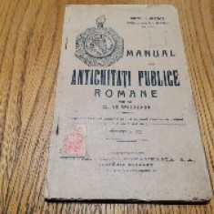 MANUAL DE ANTICHITATI PUBLICE ROMANE - Cl. VII - Virgil Lupescu - 1920, 127 p.
