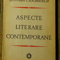Serban Cioculescu - Aspecte Literare Contemporane