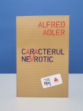 Alfred Adler - Caracterul nevrotic