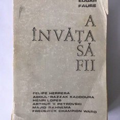 A invata sa fii, Edgar Faure, Editura Didactica si pedagogica, 1974, pagini 372