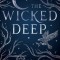 The Wicked Deep