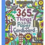 365 Things to Do with Paper and Cardboard Usborne Activities