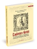 Ludovico Gritti - Paperback brosat - Adriano Papo, Gizella Nemeth Papo - Ratio et Revelatio
