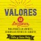 Valores: 12 Lecciones Para Ayudar a Los J