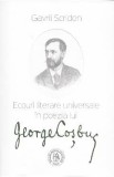 Ecouri literare universale in poezia lui George Cosbuc - Gavril Scridon