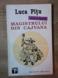 INSEMN(I)ARILE MAGISTRULUI DIN CAJVANA de LUCA PITU , 1992