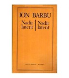 Ion Barbu - Nadir Latent - 116050