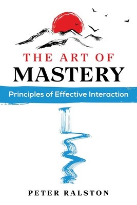 The Art of Mastery: Principles of Effective Interaction foto