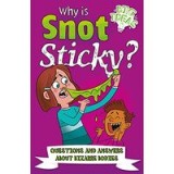 Why Is Snot Sticky?