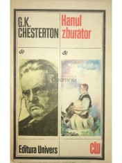 G. K. Chesterton - Hanul zburator (Editia: 1985) foto