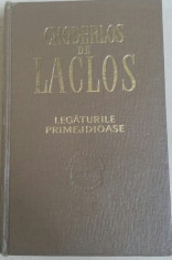 CHODERLOS DE LACLOS - LEGATURILE PRIMEJDIOASE {1966} foto