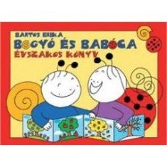 Bogy&oacute; &eacute;s Bab&oacute;ca - &Eacute;vszakos k&ouml;nyv - Bartos Erika