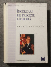 Paul Zarifopol - Incercari de precizie literara (pref. Al. Paleologu) foto