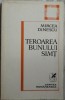 MIRCEA DINESCU - TEROAREA BUNULUI SIMT (ANTOLOGIE DE VERSURI, 1980) [postfata de LUCIAN RAICU]