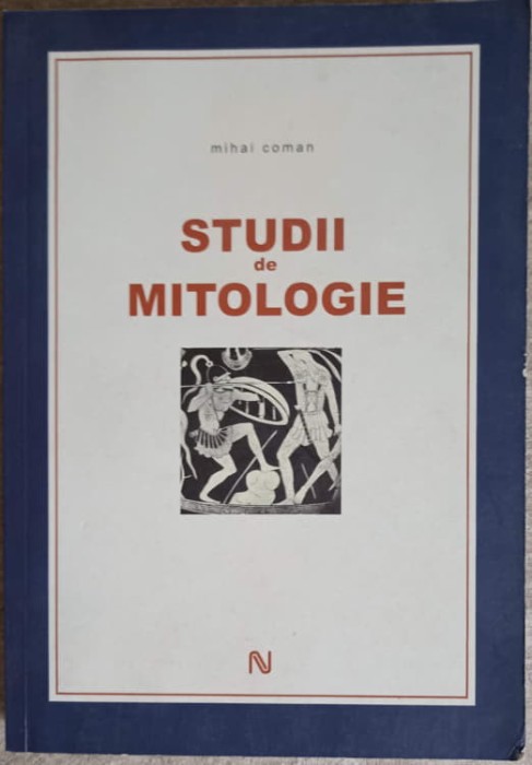 STUDII DE MITOLOGIE-MIHAI COMAN-273497