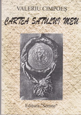 AS - VALERIU CIMPOES - CARTEA SATULUI MEU foto