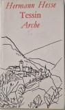 Hermann Hesse - Tessin_ carte in limba germana _ Verlag, Zurich