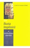 Intre iluzia implinirii si certitudinea esecului - Constantin Coman