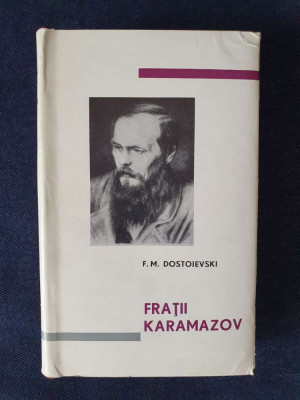 Fratii Karamazov &amp;ndash; F.M. Dostoievski (ed. de lux) foto