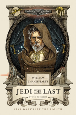 William Shakespeare&amp;#039;s Jedi the Last: Star Wars Part the Eighth foto