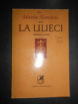 Marin Sorescu - La Lilieci. Cartea a doua. Poeme (1977) foto