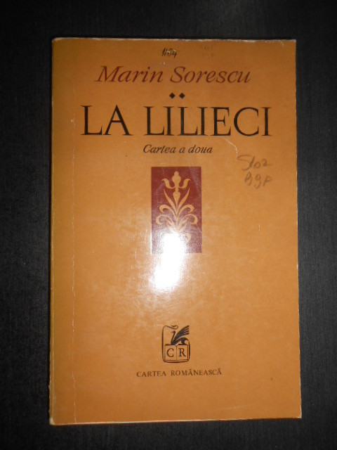 Marin Sorescu - La Lilieci. Cartea a doua. Poeme (1977)