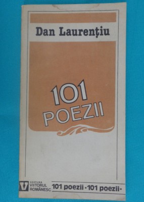 Dan Laurentiu &amp;ndash; 101 poezii ( prima editie ) foto