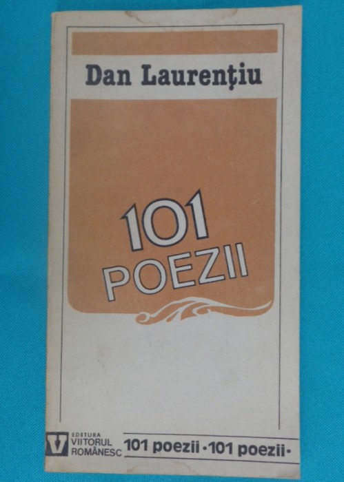 Dan Laurentiu &ndash; 101 poezii ( prima editie )