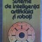 SISTEME DE INTELIGENTA ARTIFICIALA SI ROBOTI-PETREA TABARCEA, GHEORGHE GHIUR-258391
