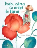 Cumpara ieftin Dodo, z&acirc;na cu aripi de l&acirc;nă - Hardcover - Cristiana Soriano - Univers