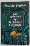 LES OPINIONS DE M. JEROME COIGNARD , 1969