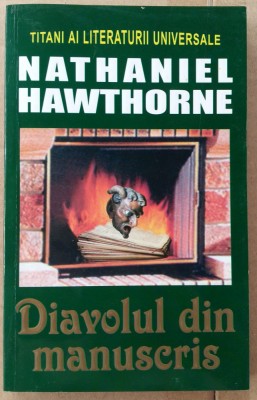 (C507) NATHANIEL HAWTHORNE - DIAVOLUL DIN MANUSCRIS foto