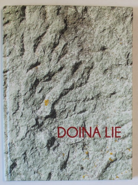 DOINA ILIE , 1929 - 2012 , CATALOG DE EXPOZITIE , 2022
