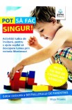 Pot sa fac singur! - Maja Pitamic - Gama
