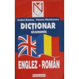 DICTIONAR ECONOMIC ENGLEZ ROMAN-ANDREI BANTAS, VIOLETA NASTASESCU-216253
