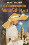 Necunoscuta de la Wildfell Hall de Anne Bronte, editia 1992, 480 pagini, Editura Capitoliul