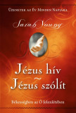 J&eacute;zus h&iacute;v - J&eacute;zus sz&oacute;l&iacute;t - Sarah Young