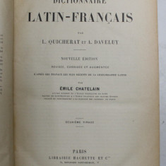 DICTIONNAIRE LATIN - FRANCAIS par L. QUICHERAT et A. DAVELUY , 1892