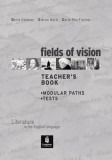 Fields of Vision Global Teacher&#039;s Book - Paperback brosat - Carla Rho Fiorina, Ciaran Ward, Denis Delaney - Pearson