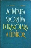 G. S. Barani, I. Istrate - Activitatea sportiva extrascolara a elevilor