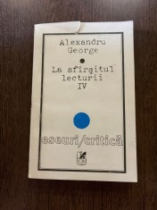 Alexandru George - La sfarsitul lecturii (volumul 4) foto