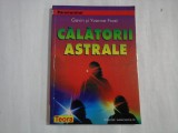 CALATORII ASTRALE - GAVIN SI YVONNE FROST - PARANORMAL