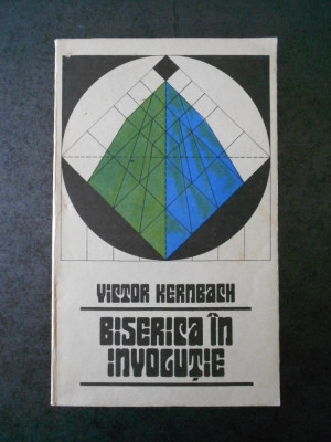 VICTOR KERNBACH - BISERICA IN INVOLUTIE foto